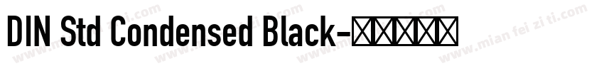 DIN Std Condensed Black字体转换